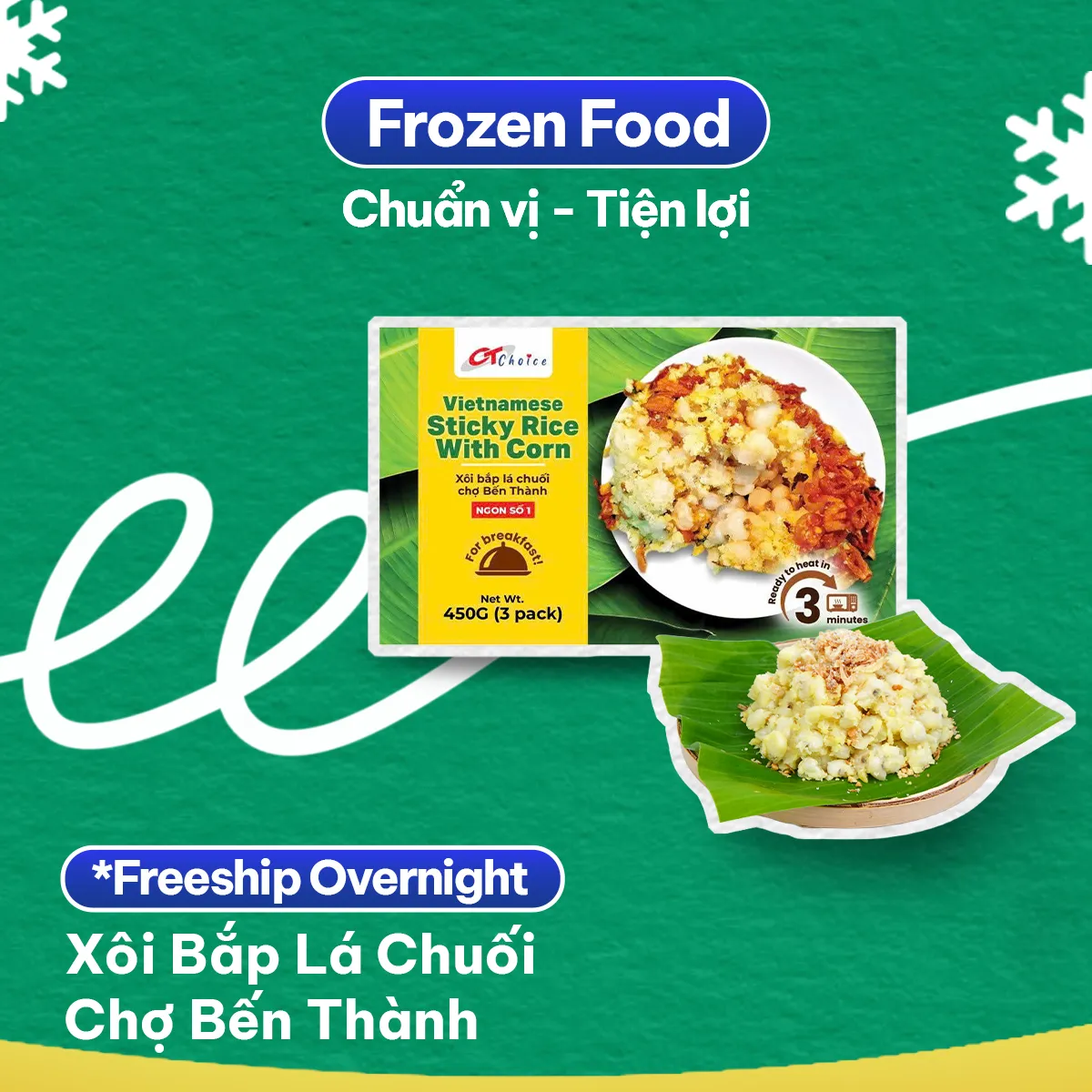 [CT Choice] Vietnamese Sticky Rice with Corn 450g (Pack of 3) (Xôi Bắp Lá Chuối Bến Thành)